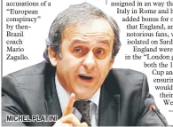  ??  ?? MICHEL PLATINI