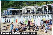  ?? ?? DECKED OUT: Beach at Lyme Regis