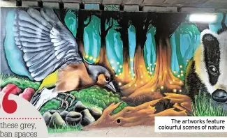  ?? ?? The artworks feature colourful scenes of nature