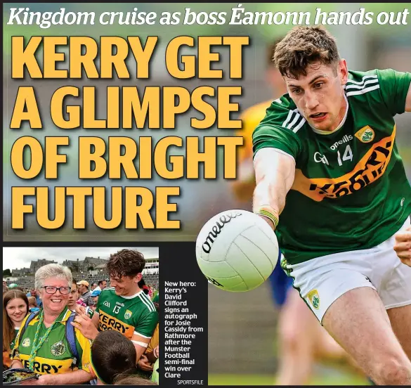  ?? SPORTSFILE ?? New hero: Kerry’s David Clifford signs an autograph for Josie Cassidy from Rathmore after the Munster Football semi-final win over Clare