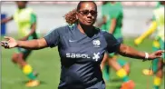  ??  ?? FIND THE THAT SPACE: Banyana Banyana coach Desiree Ellis guides her team during a training session.