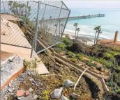  ?? Gary Coronado Los Angeles Times ?? THE COST of repairing Casa Romantica and stabilizin­g the slope could be $7 million to $8 million.