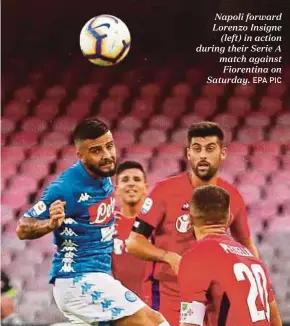  ?? EPA PIC ?? Napoli forward Lorenzo Insigne (left) in action during their Serie A match against Fiorentina on Saturday.