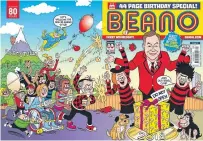  ??  ?? The Beano’s 80th birthday edition.