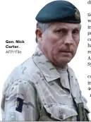  ??  ?? Gen. Nick Carter. AFP/File