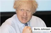  ??  ?? Boris Johnson