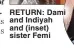  ?? ?? RETURN: Dami and Indiyah and (inset) sister Femi