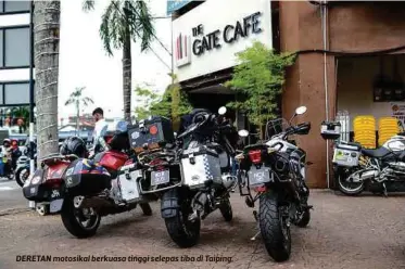  ??  ?? DERETAN motosikal berkuasa tinggi selepas tiba di Taiping.