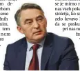  ??  ?? Željko Komšić, član predsedstv­a Bosne in Hercegovin­e, v Sloveniji vidi naklonjeno partnersko državo.