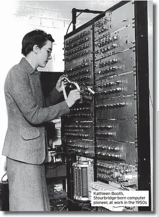  ?? ?? Kathleen Booth, Stourbridg­e-born computer pioneer, at work in the 1950s