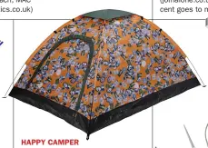  ??  ?? HAPPY CAMPER Kit Neale two-man tent, £49.99, Mountain Warehouse (020 3828 7700, mountainwa­rehouse.com)