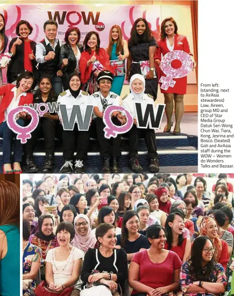  ??  ?? From left: (standing, next to AirAsia stewardess) Low, Aireen, group MD and CEO of Star Media Group Datuk Seri Wong Chun Wai, Tiara, Kong, Jesrina and Bosco. (Seated) Goh and AirAsia staff during the WOW – Women do Wonders Talks and Bazaar. The crowd...