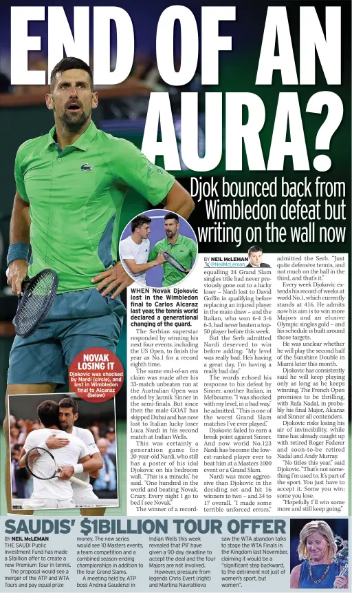  ?? ?? NOVAK LOSING IT Djokovic was shocked by Nardi (circle), and lost in Wimbledon final to Alcaraz
(below)