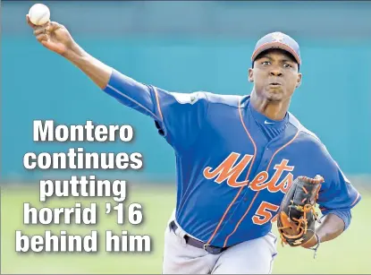  ?? AP ?? STARTING STRONG: Rafael Montero, likely headed to the Mets’ bullpen for the start of the season, delivers during his five-inning scoreless outing in Saturday’s 3-0 win over the Braves in Grapefruit League action.