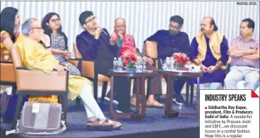  ?? PHOTOS: HTCS ?? Above (From left): Narendra Kohli, Gautami Tadimall, Vani Tripathy Tikoo, Prasoon Joshi, Ramesh Patenge, Waman Kendre, Naresh Chander Lall; Below: CBFC members with people from the industry