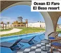 ?? ?? Ocean El Faro El Beso resort