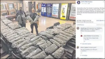  ?? New York Police Department Facebook ?? Officers stand by what the New York Police Department thought was marijuana when they confiscate­d the products Nov. 2. The Vermont farm that grew the plants and the CBD shop that ordered them insist they’re legal industrial hemp.