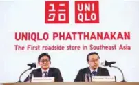  ??  ?? Satoshi Hatase (left) and Fast Retailing Group Senior Vice President Takenori Motoda at the UNIQLO Phatthanak­an press briefing.