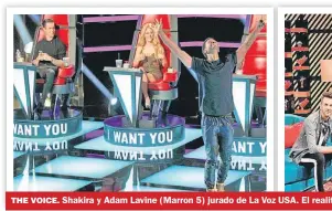 ??  ?? THE VOICE. Shakira y Adam Lavine (Marron 5) jurado de La Voz USA. El realitue lo más visto del 2018 en Argentina.