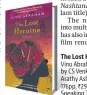  ??  ?? The Lost Heroine
Vinu Abraham; Translated by CS Venkiteswa­ran and Arathy Ashok 176pp, ~299 Speaking Tiger Books
