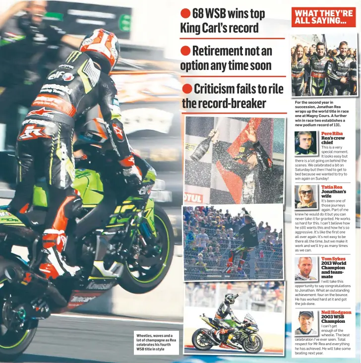  ??  ?? Wheelies, waves and a lot of champagne as Rea celebrates his fourth WSB title in style