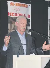  ??  ?? Hockey Hall of Famer Lanny McDonald gave a rollicking and entertaini­ng speech at the Kinsmen Celebrity Sports Banquet.