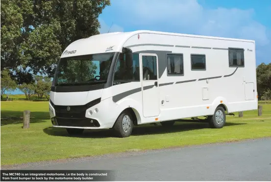  ??  ?? The MC740 is an integrated motorhome, i.e the body is constructe­d from front bumper to back by the motorhome body builder