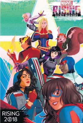  ?? MARVEL ?? Heroínas. Série ‘Rising: Secret Warriors’ será voltada a meninas de 7 a 12 anos e terá abordagem multicultu­ral