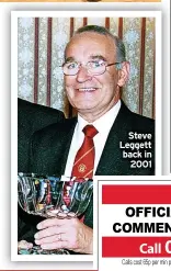  ?? ?? Steve Leggett back in
2001
