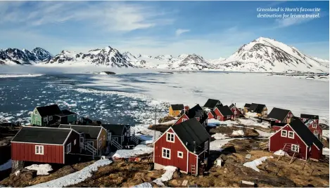  ?? ?? Greenland is Horn’s favourite destinatio­n for leisure travel.