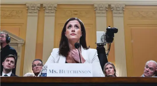  ?? BRANDON BELL/GETTY IMAGES ?? Cassidy Hutchinson, a top former aide to Trump White House Chief of Staff Mark Meadows, testifies to the House Select Committee to Investigat­e the January 6th Attack.
