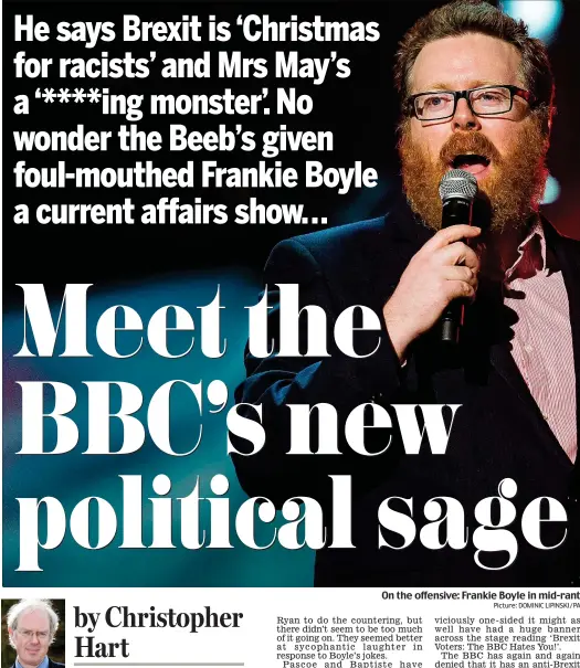  ?? Picture: DOMINIC LIPINSKI / PA ?? On the offensive: Frankie Boyle in mid-rant