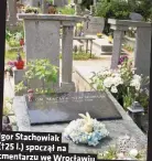  ??  ?? Igor Stachowiak
(†25 l.) spoczął na cmentarzu we Wrocławiu