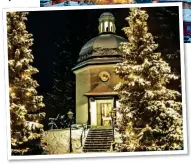  ?? ?? SPIRIT-LIFTING: Salzburg’s festive skyline. Left: The Silent Night
Chapel in Oberndorf