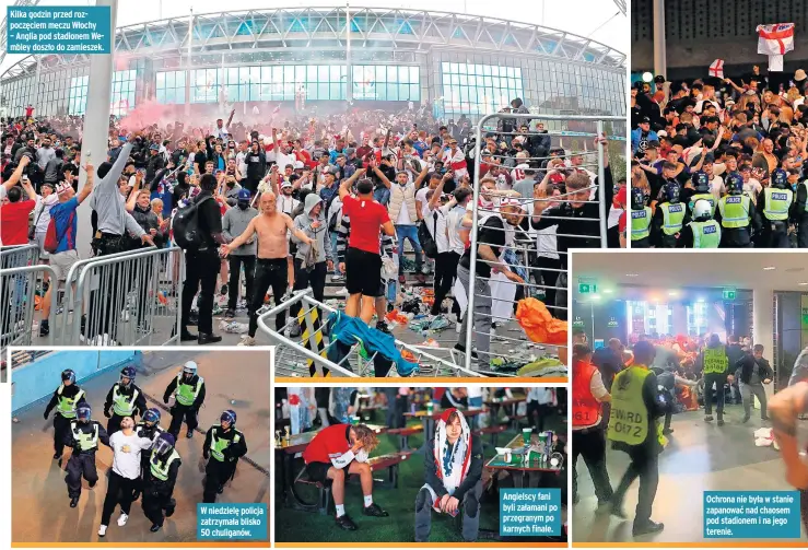  ??  ?? Kilka godzin przed rozpoczęci­em meczu Włochy – Anglia pod stadionem Wembley doszło do zamieszek.
W niedzielę policja zatrzymała blisko 50 chuliganów.
Angielscy fani byli załamani po przegranym po karnych finale.
Ochrona nie była w stanie zapanować nad chaosem pod stadionem i na jego terenie.