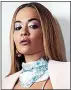  ?? ?? TOP SELL: Rita Ora has collection