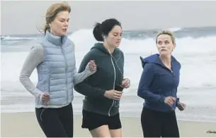  ?? HBO ?? EXERCISE in friendship: From left, Nicole Kidman, Shailene Woodley and Reese Witherspoo­n portray “Big Little Lies” moms who find common purpose.