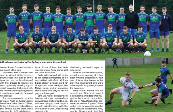  ??  ?? AGB, who were defeated by Éire Óg Greystones in the ‘A’ semi-final. Éire Óg’s Dan Clark is delayed by AGB’s Tiernan McBride.