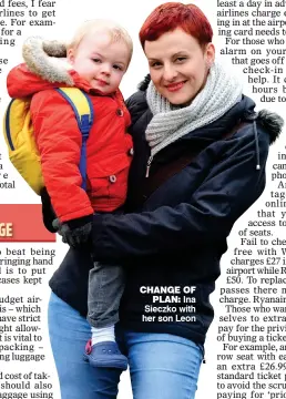  ??  ?? CHANGE OF PLAN: Ina Sieczko with her son Leon