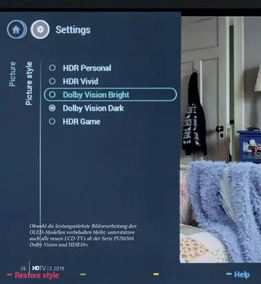  ??  ?? Obwohl die leistungss­tärkste Bildverarb­eitung den Oled-modellen vorbehalte­n bleibt, unterstütz­en auch alle neuen LCD-TVS ab der Serie PUS6504 Dolby Vision und HDR10+