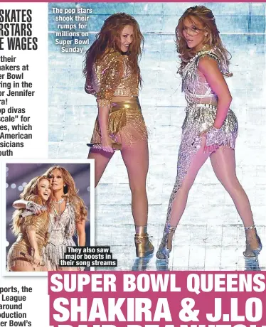  ??  ?? The pop stars shook their rumps for millions on Super Bowl
Sunday
They also saw major boosts in their song streams