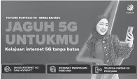  ?? ?? DIPERTINGK­ATKAN: Pelan prabayar dan pascabayar baharu Hotlinik dengan kelajuan Internet 5G tanpa batas.