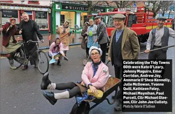  ?? Photo by Valerie O’Sullivan ?? Celebratin­g the Tidy Towns 60th were Kate O’Leary, Johnny Maguire, Emer Corridan, Andrew Joy, Annmarie O’Shea-Kennelly, Julie McGowan, Yvonne Quill, Kathleen Foley, Michael Moynihan, Paul Purcell, Cllr Michael Gleeson, Cllr John Joe Culloty.