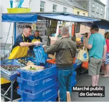  ??  ?? Marché public de Galway.