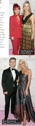  ??  ?? Brian Ormond and
Pippa O’Connor Ormond
Julie Wong Cotter and Sarah Gray