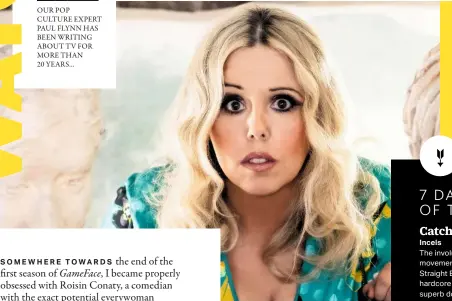  ??  ?? Roisin Conaty brings her best Gameface to a new season