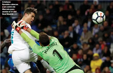  ?? /EFE ?? Cristiano Ronaldo cabecea a un centro de Marcelo para anotar el 3-1 del Real Madrid.