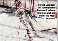  ??  ?? Stefan Luitz fuhr mit bandagiert­en Knie nach seinem Sturz ins Ziel und weiter ins Krankenhau­s.
