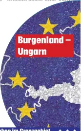  ??  ?? Burgenland – Ungarn