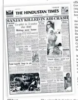  ?? ?? HT frontpaged the news of Sanjay Gandhi’s death in its edition of June 24, 1980.